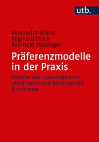 Präferenzmodelle in der Praxis - Alexandra Grand - E-Book