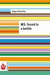MS. found in a bottle (low cost). Limited edition - Edgar Allan Poe - E-Book