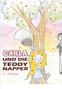 Carla und die Teddynapper - C. Ohana - E-Book