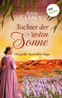Tochter der roten Sonne - Ann Clancy - E-Book