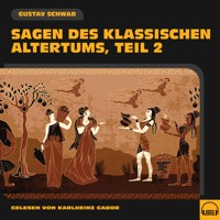 Sagen des klassischen Altertums (Teil 2) - Gustav Schwab - Hörbuch