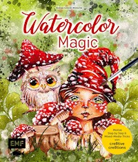 Watercolor Magic - Andrea Gomoll-Wünsche - E-Book