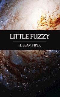Little Fuzzy - H. Beam Piper - E-Book