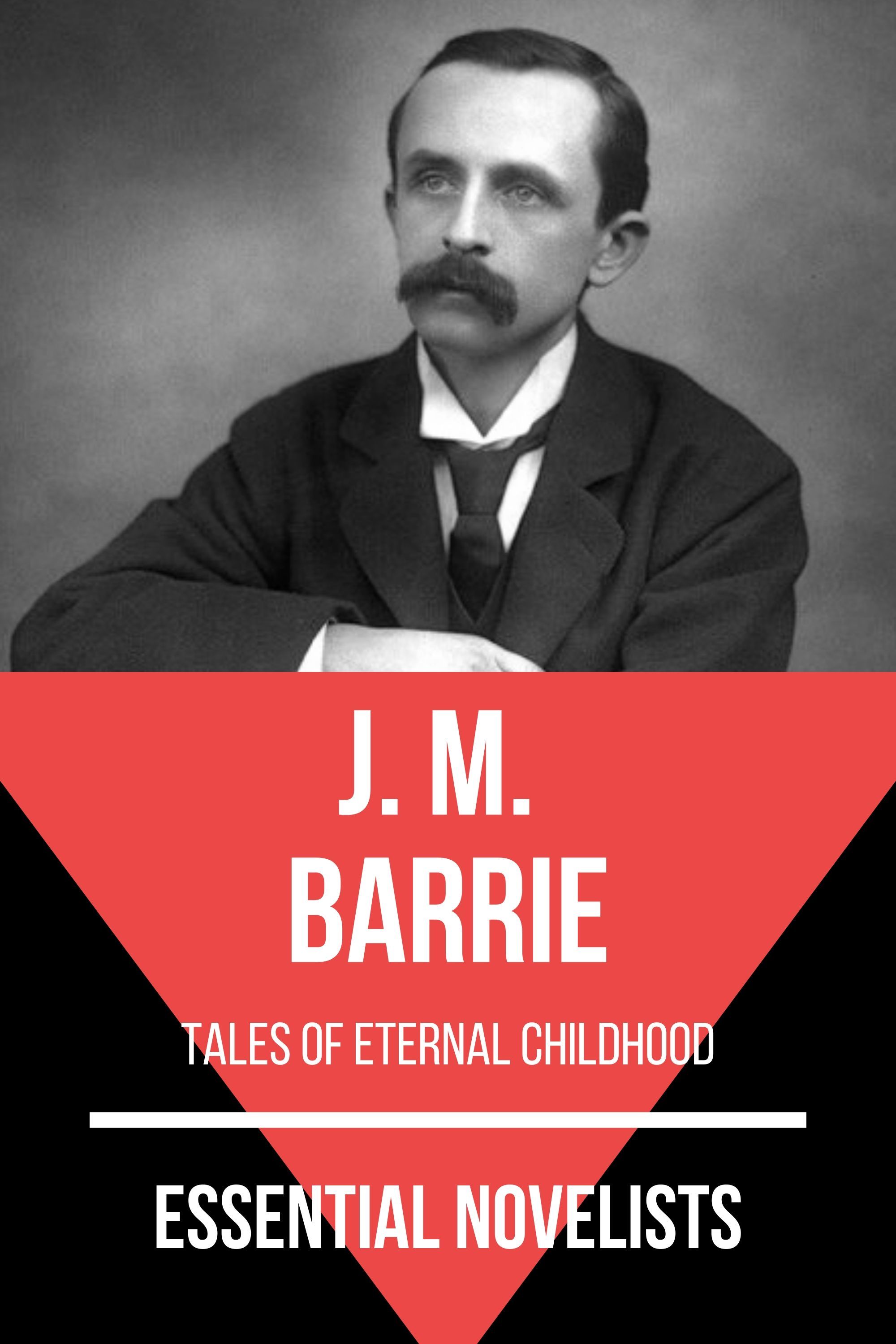 Essential Novelists - J. M. Barrie - J. M. Barrie - E-Book