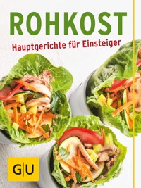 Rohkost - Hauptgerichte für Einsteiger - Chantal Sandjon - E-Book