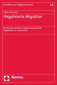 Illegalisierte Migration - Tobias Klarmann - kostenlos E-Book