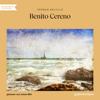 Benito Cereno (Ungekürzt) - Herman Melville. - Hörbuch