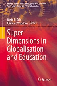 Super Dimensions in Globalisation and Education -  - E-Book
