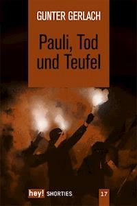 Pauli, Tod und Teufel - Gunter Gerlach - E-Book