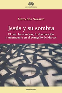 Jesús y su sombra - Mercedes Navarro Puerto - E-Book