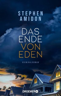 Das Ende von Eden - Stephen Amidon - E-Book