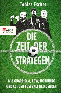Die Zeit der Strategen - Tobias Escher - E-Book