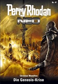 Perry Rhodan Neo 47: Die Genesis-Krise - Christian Montillon - E-Book + Hörbuch