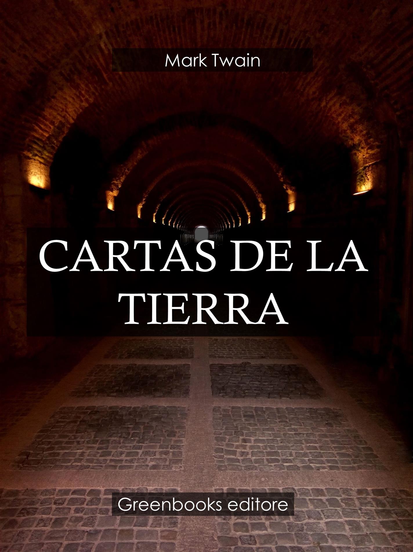 Cartas de la tierra - Mark Twain - E-Book