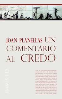 Un comentario al Credo - Joan Planellas - E-Book