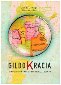 Gildokracia - Alfredo Cornejo - E-Book