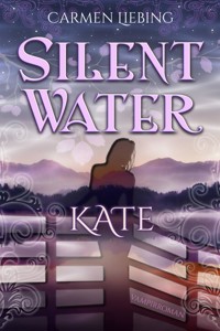 Silent Water - Carmen Liebing - E-Book