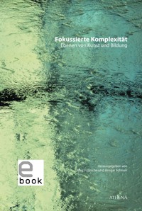 Fokussierte Komplexität -  - E-Book