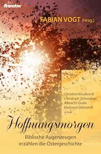 Hoffnungsmorgen -  - E-Book