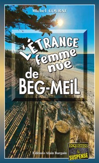 L'étrange femme nue de Beg-Meil - Michel Courat - E-Book