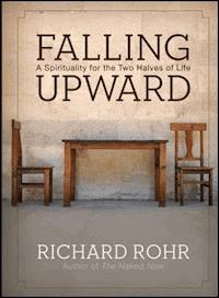 Falling Upward - Richard Rohr - E-Book