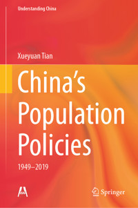 China’s Population Policies - Xueyuan Tian - E-Book