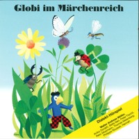 Globi im Märchenreich - - Hörbuch