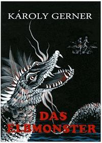 Das Elbmonster - Gerner, Károly - E-Book