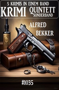 Krimi Quintett Sonderband 1035 - Alfred Bekker - E-Book