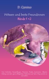 Witwen und beste Freundinnen - Band 1 + 2 - Delia Camino - E-Book