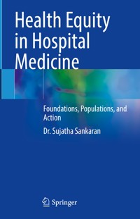 Health Equity in Hospital Medicine - Sujatha Sankaran - E-Book