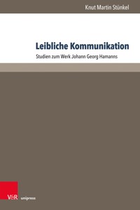 Leibliche Kommunikation - Knut Martin Stünkel - E-Book