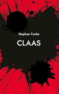 Claas - Stephan Funke - E-Book