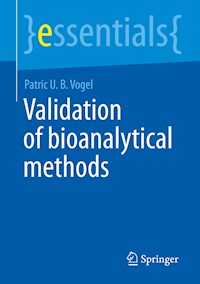 Validation of Bioanalytical Methods - Patric U. B. Vogel - E-Book