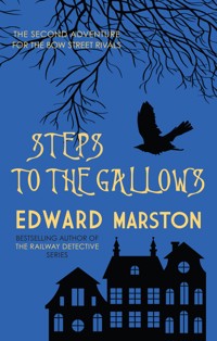 Steps to the Gallows - Edward Marston - E-Book