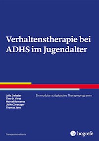 Verhaltenstherapie bei ADHS im Jugendalter - Julia Geissler - E-Book