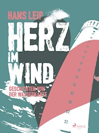 Herz im Wind - Hans Leip - E-Book