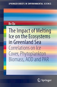 The Impact of Melting Ice on the Ecosystems in Greenland Sea - Bo Qu - E-Book