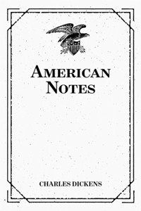 American Notes - Charles Dickens - E-Book