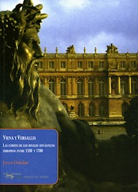Viena y Versalles - Jeroen Duindam - E-Book