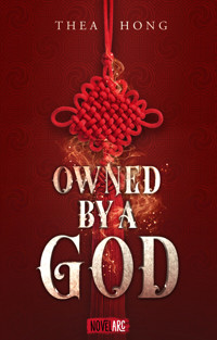 Owned by a God - Thea Hong - E-Book