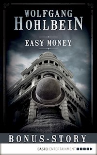 Easy Money - Wolfgang Hohlbein - E-Book