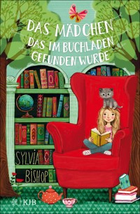 Das Mädchen, das im Buchladen gefunden wurde - Sylvia Bishop - E-Book