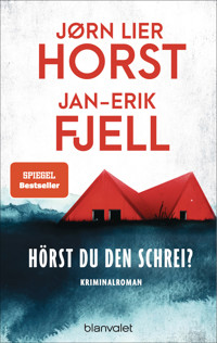 Hörst du den Schrei? - Jørn Lier Horst - E-Book