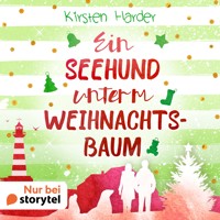 Ein Seehund unterm Weihnachtsbaum - Kirsten Harder - Hörbuch