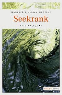 Seekrank - Manfred Megerle - E-Book