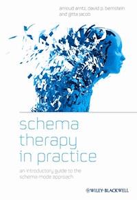 Schema Therapy in Practice - Arnoud Arntz - E-Book