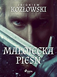 Małojecka pieśń - Zbigniew Kozłowski - E-Book