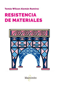 Resistencia de materiales - Tomás Wilson Alemán Ramírez - E-Book