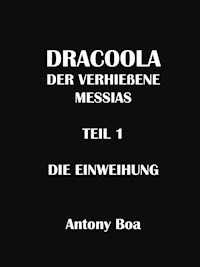 Dracoola - Antony Boa - E-Book